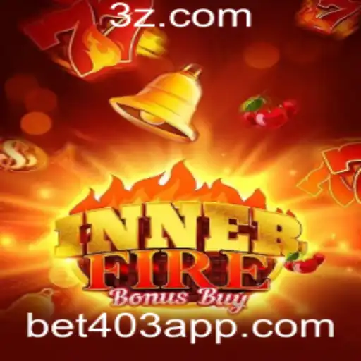 InnerFireBonusBuy: Descubra o Universo do Jogo com bet403